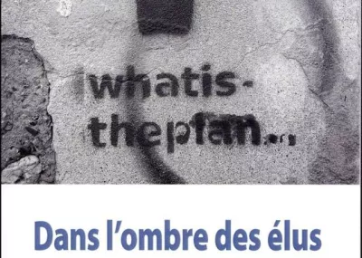 Dans l’ombre des élus : une sociologie des collaborateurs politiques